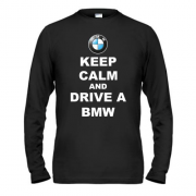 Лонгслив Keep calm and drive a BMW