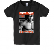 Детская футболка c Арни "Get big or die trying"