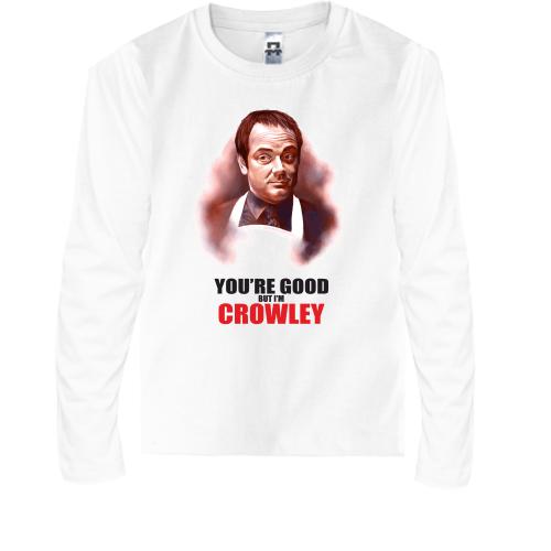 Дитячий лонгслів You're good but i'm Crowley