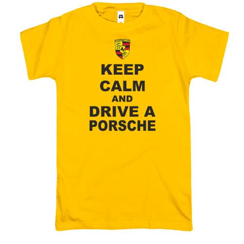 Футболка Keep calm and drive a Porsche