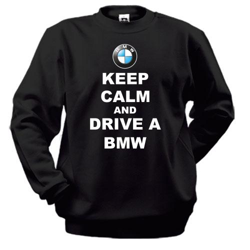 Свитшот Keep calm and drive a BMW