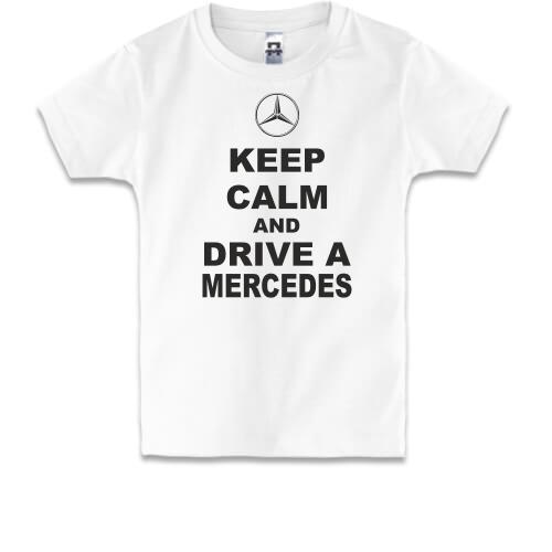 Дитяча футболка Keep calm and drive a Mercedes