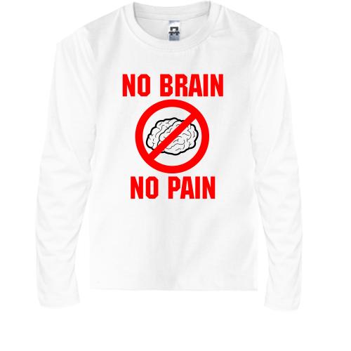 Дитячий лонгслів No brain - no pain