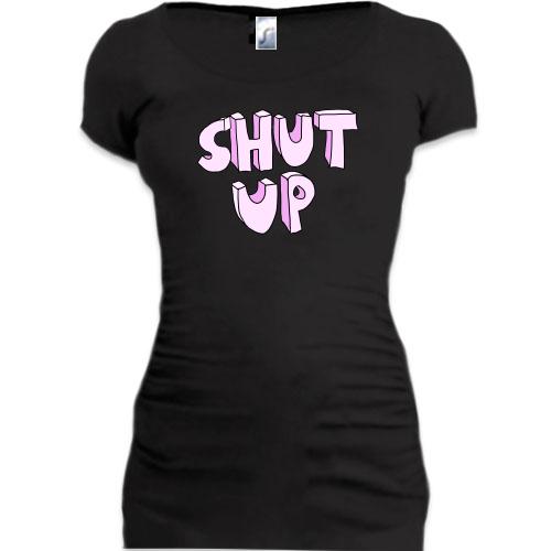 Подовжена футболка Shut Up