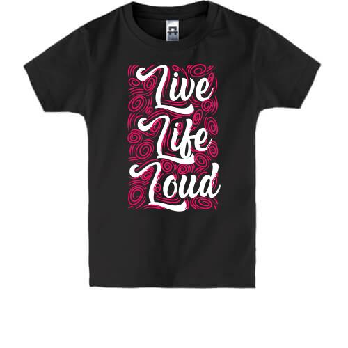Детская футболка Live like loud