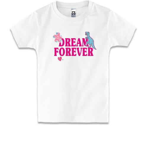 Детская футболка Dream forever Динозавр