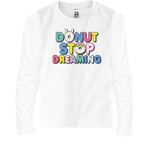 Дитячий лонгслів Donut stop dreaming
