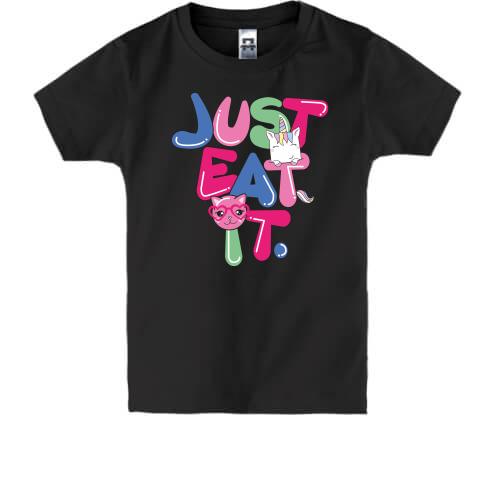 Дитяча футболка Just eat it
