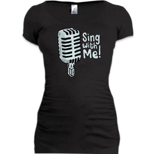 Подовжена футболка Sing with me