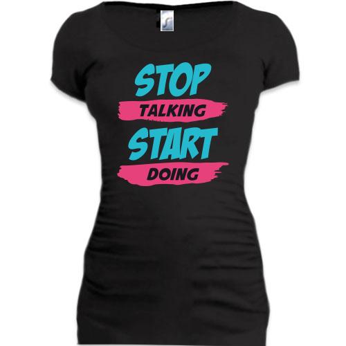 Туника Stop talking - Start doing