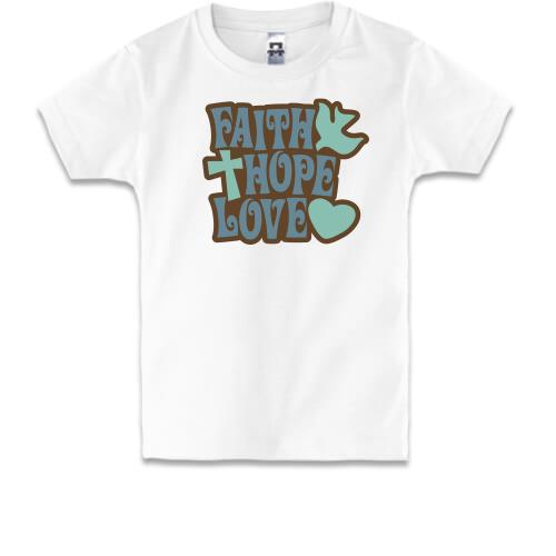 Детская футболка Faith Hope Love