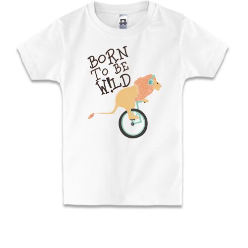 Детская футболка Born to be W!ld