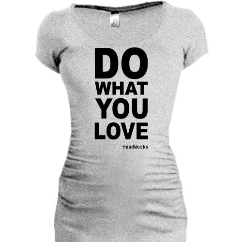 Подовжена футболка Do what you love