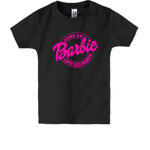 Детская футболка BarbieLets go party