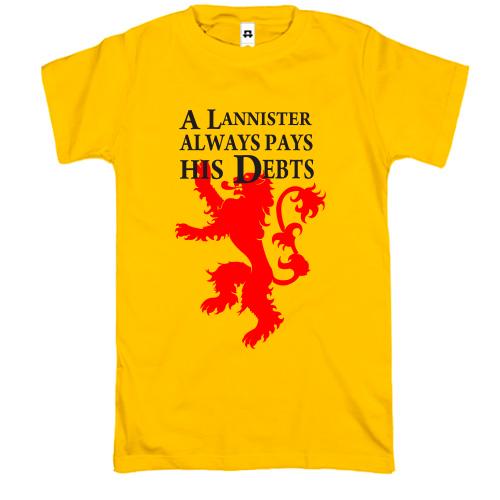 Футболка a lannister always pays his debts
