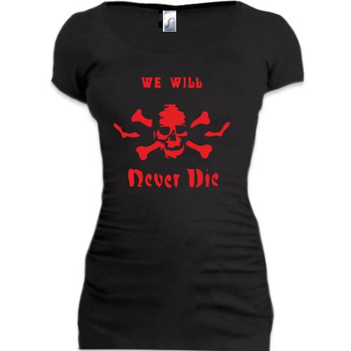 Женская удлиненная футболка Мы никогда не умрем