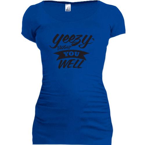 Женская удлиненная футболка Yeezy - taught you well
