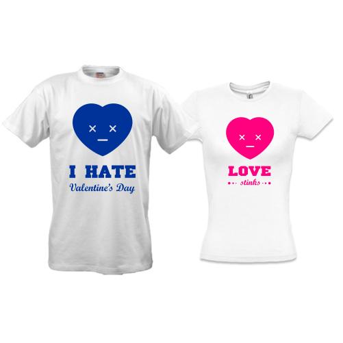 Парні футболки I hate valentine day - i love stinks