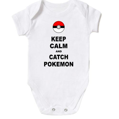 Детское боди Keep calm and catch pokemon