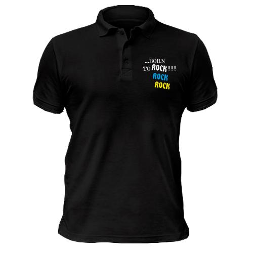 Чоловіча футболка-поло ...born to ROCK