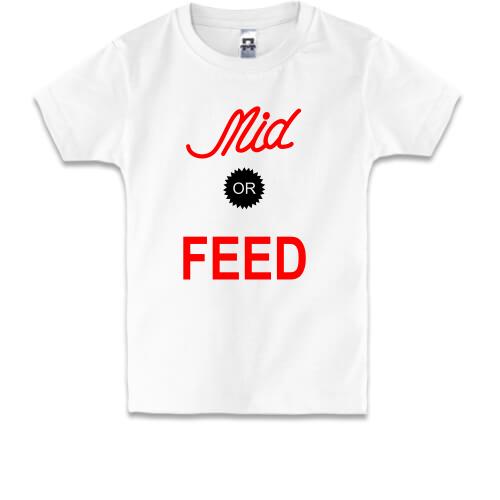Дитяча футболка Mid or feed (2)