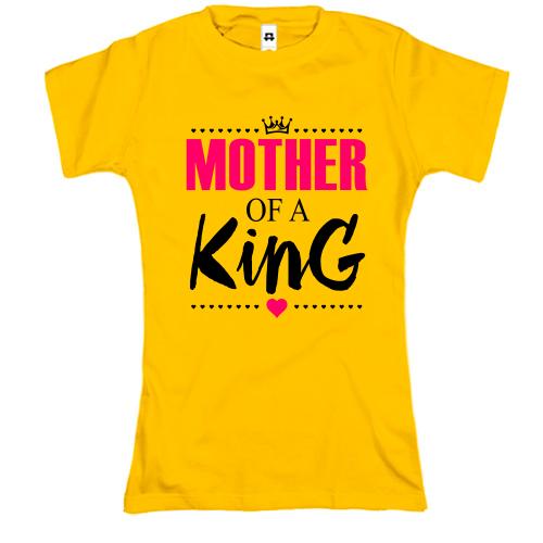 Футболка Mother of a king