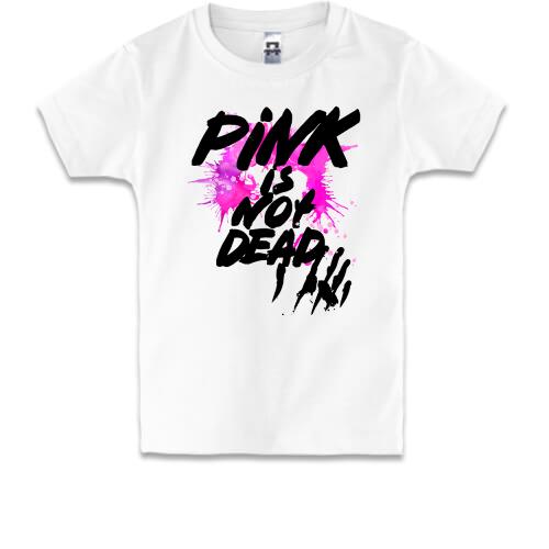 Детская футболка Pink is not dead