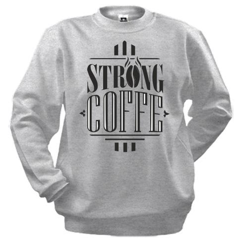 Свитшот Strong Coffee