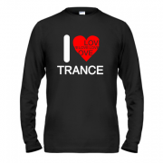 Лонгслив I Love Trance