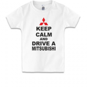 Дитяча футболка Keep calm and drive a Mitsubishi