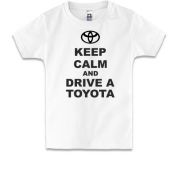 Детская футболка Keep calm and drive a Toyota