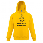 Детская толстовка Keep calm and drive a Porsche