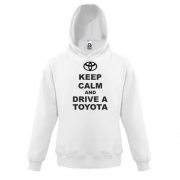Детская толстовка Keep calm and drive a Toyota