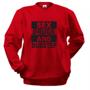 Світшот Sex, drugs and Dubstep