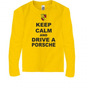 Детская футболка с длинным рукавом Keep calm and drive a Porsche
