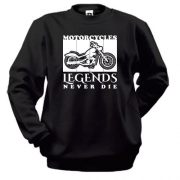 Свитшот Motorcycles - Legends never die