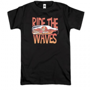 Футболка Ride the Waves Серфинг