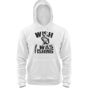Толстовка Wish I was fishing