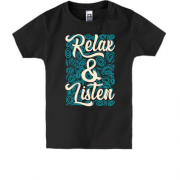 Дитяча футболка Relax Listen