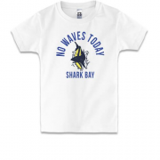 Дитяча футболка No Waves Today Акула