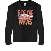 Детская футболка с длинным рукавом Ride the Waves Серфинг