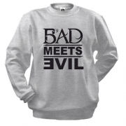 Свитшот Bad Meets Evil