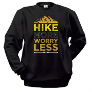 Світшот Hike more worry less