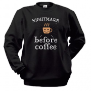 Світшот Nightmare before coffee