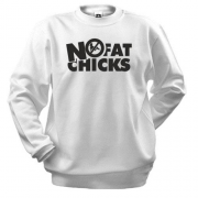 Світшот з написом No fat chicks