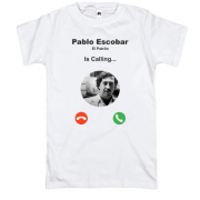 Футболка Pablo Escobar is calling
