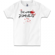 Дитяча футболка Beware Zombies  з кривавим відбитком