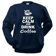Світшот Keep Calm and Drink Coffee