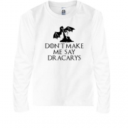 Детская футболка с длинным рукавом Don't make me say Dracarys