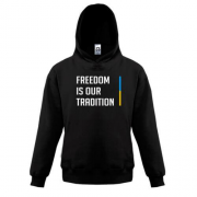 Дитяча толстовка Freedom is our tradition